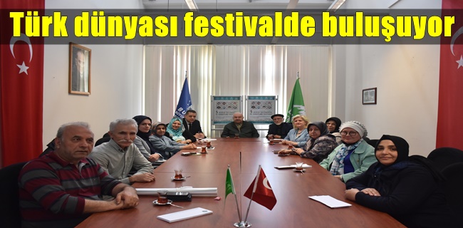 Türk dünyası festivalde buluşuyor