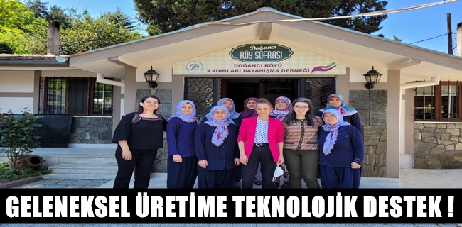 Geleneksel üretime teknolojik destek