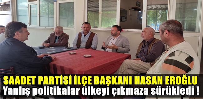 Yanlış politikalar ülkeyi çıkmaza sürükledi !