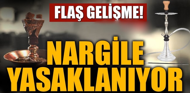 Nargile yasaklanıyor mu ?