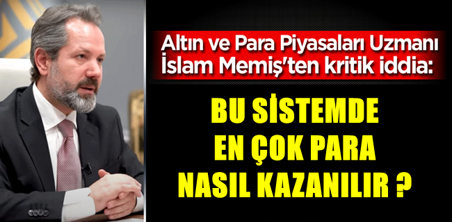 Piyasalar Yükseldikten Sonra İslam Memiş’ten Kritik Açıklamalar Geldi