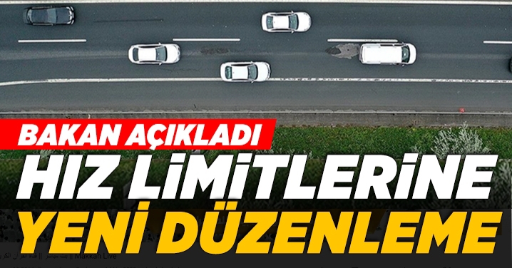 Otoyollarda hız limitleri artırıldı !