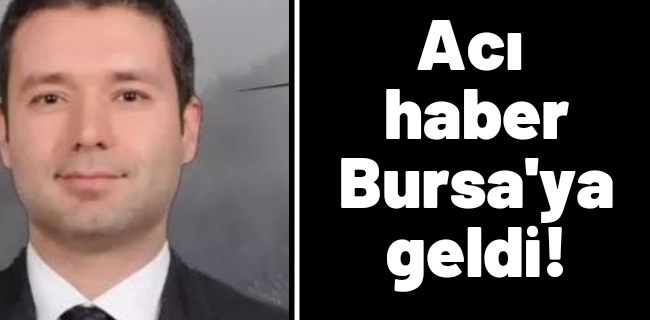 Düşen helikopterden Acı haber Bursa