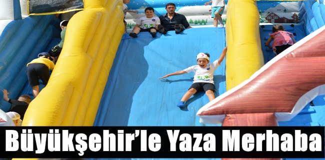 Büyükşehir’le Yaza Merhaba