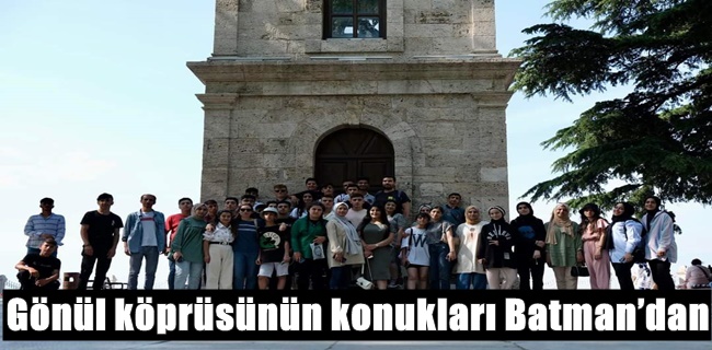 Gönül köprüsünün konukları Batman’dan
