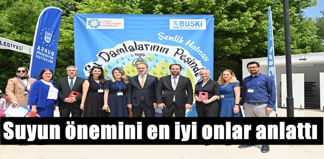 Suyun önemini en iyi onlar anlattı