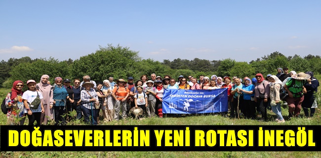 Doğaseverlerin yeni rotası: İnegöl