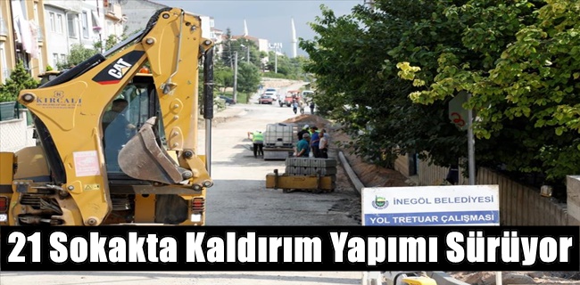 21 Sokakta Kaldırım Yapımı Sürüyor