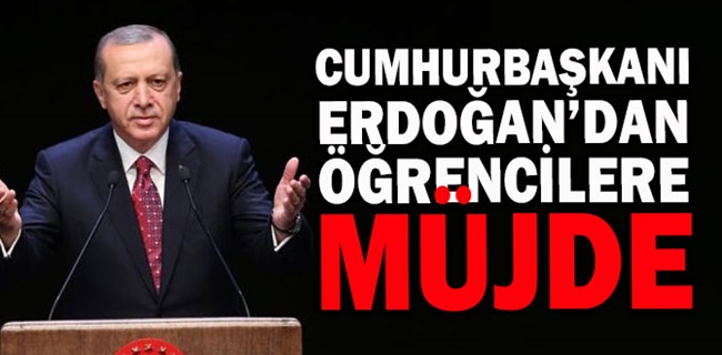 Cumhurbaşkanı Erdoğan’dan Öğrencilere Müjde Ücretsiz Verilecek