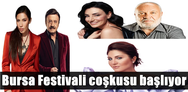 Bursa Festivali coşkusu başlıyor