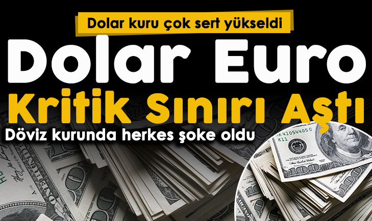 Dolar Sert Çıktı Yeni Rekora Kırıyor