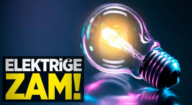 Elektriğe zam geldi !