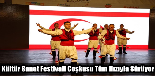 Kültür Sanat Festivali Coşkusu Tüm Hızıyla Sürüyor