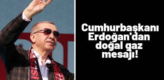 Cumhurbaşkanı Erdoğan