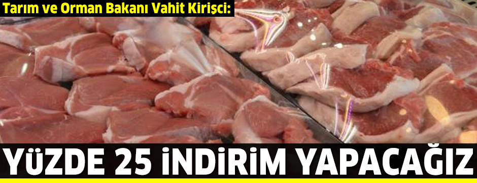 Yüzde 25 indirim geliyor !