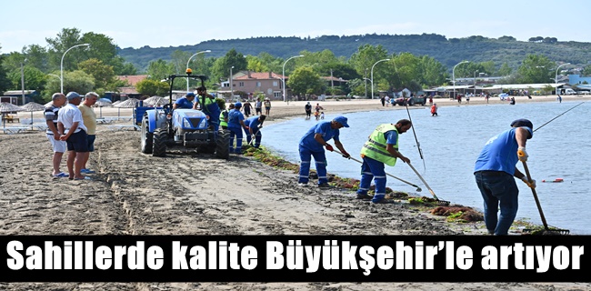 Sahillerde kalite Büyükşehir’le artıyor