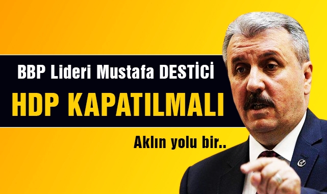 BBP lideri Destici: HDP