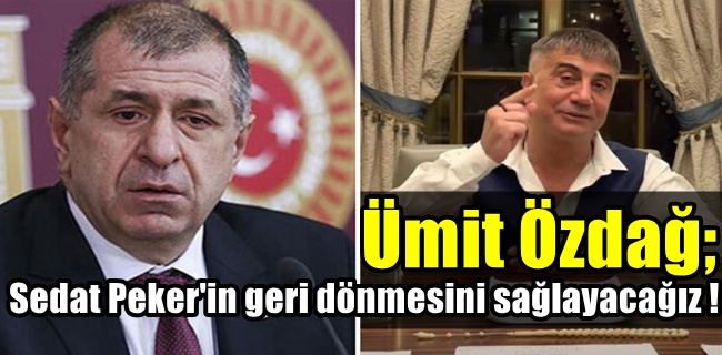 Ümit Özdağ; Sedat Peker