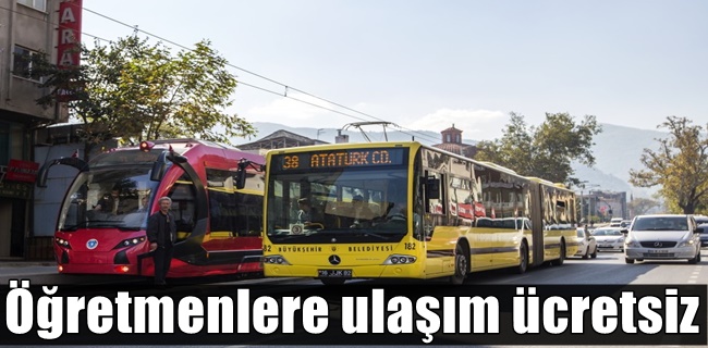 Öğretmenlere ulaşım ücretsiz