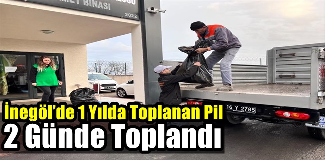 İnegöl’de 1 Yılda Toplanan Pil 2 Günde Toplandı