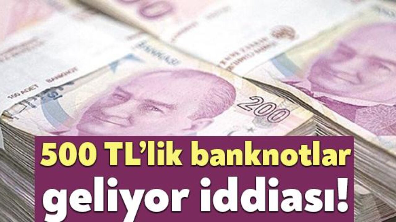 Ünlü Ekonomistten Bomba Açıklama 500 ve 1.000 TL’lik Kağıt Banknot Mu Geliyor?