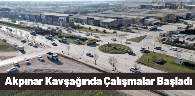 Akpınar Kavşağında Çalışmalar Başladı