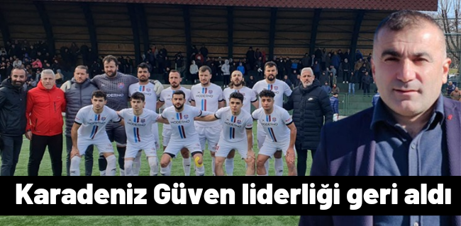 Karadeniz Güven liderliği geri aldı