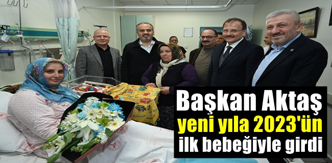 Başkan Aktaş, yeni yıla 2023