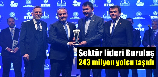 Sektör lideri Burulaş, 243 milyon yolcu taşıdı