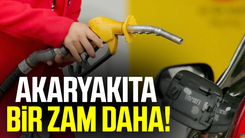 Akaryakıta Bir Zam Daha Geliyor
