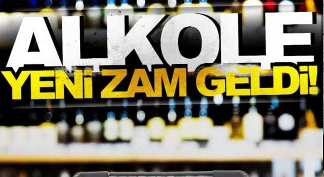 Alkole bir zam daha geldi !