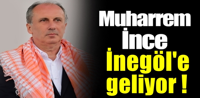 Muharrem İnce İnegöl