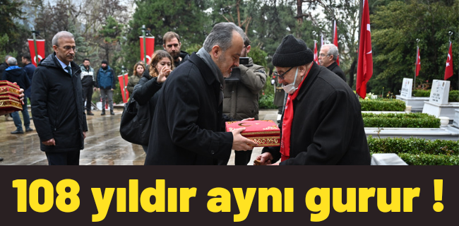108 yıldır aynı gurur