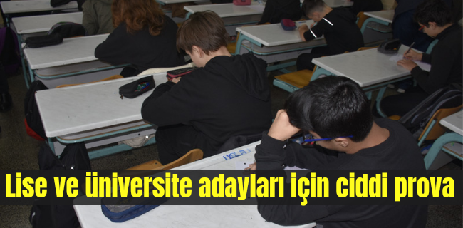 Lise ve üniversite adayları için ciddi prova