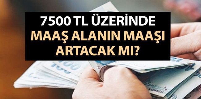 7.500 TL üzeri maaş alan emeklilere kötü haber