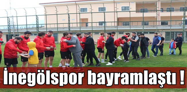 İnegölspor bayramlaştı !
