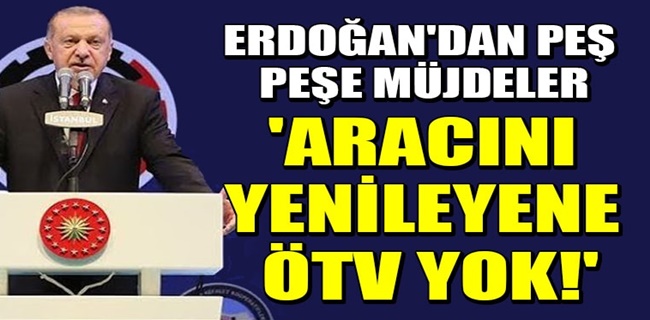 Cumhurbaşkanı Erdoğan