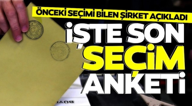 Son seçim anketinde 3