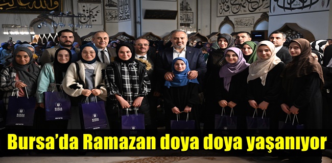 Bursa’da Ramazan doya doya yaşanıyor