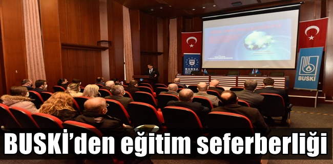 BUSKİ’den eğitim seferberliği