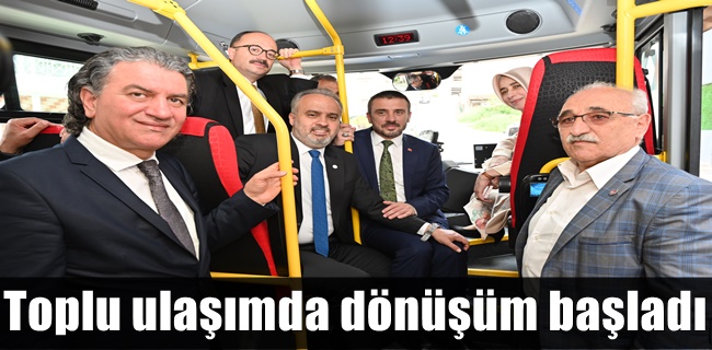 Toplu ulaşımda dönüşüm başladı