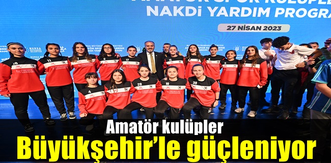 Amatör kulüpler Büyükşehir’le güçleniyor