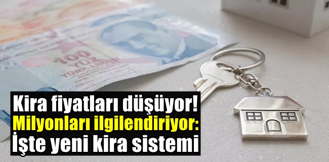 Kira fiyatları düşüyor! Milyonları ilgilendiriyor: İşte yeni kira sistemi