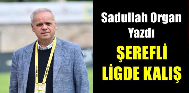 ŞEREFLİ LİGDE KALIŞ