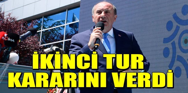 Muharrem İnce ikinci tur için kararını verdi