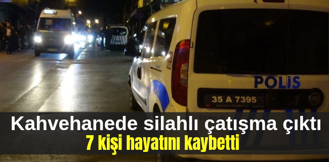 Kahvehanede silahlı çatışma !
