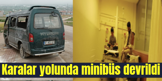 Karalar yolunda minibüs devrildi !