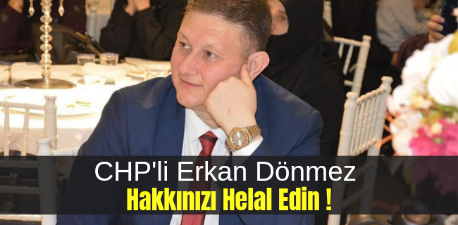 Hakkınızı Helal Edin !