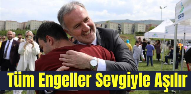 Tüm Engeller Sevgiyle Aşılır