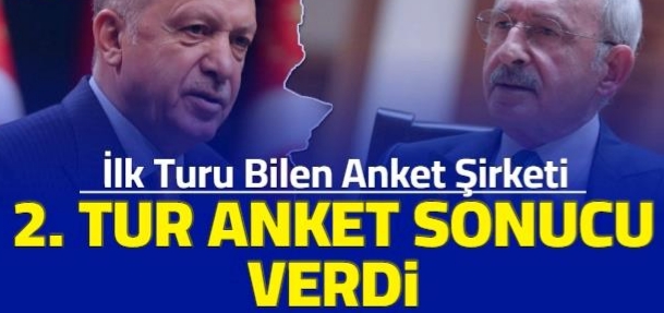 Seçim tahmini tutan anket şirketi 2. tur anketini açıkladı